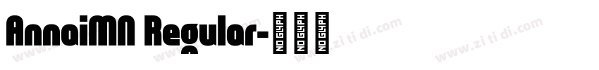 AnnaiMN Regular字体转换